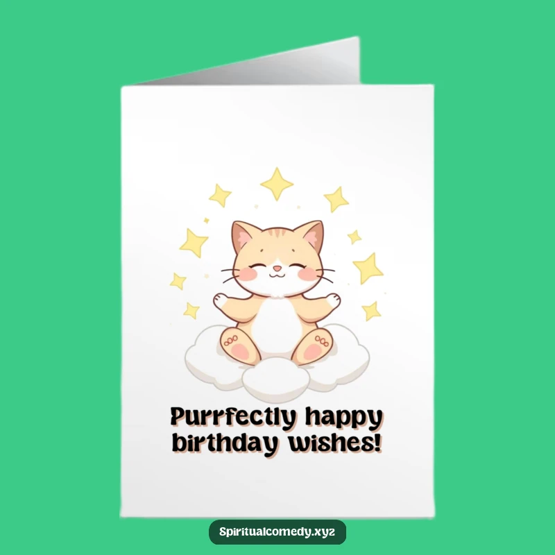 Free Printable Funny Cat Birthday Card: Purrfectly Peaceful Downloadable Gift!