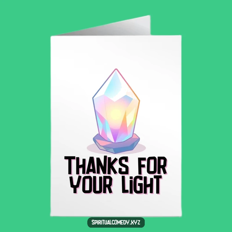 Free Printable Thank You Crystal Card: Luminous Light, Downloadable Gratitude Jewel Gift